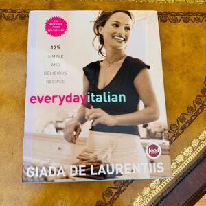 Everyday Italian: 125 Simple Recipes Hardcover Cookbook GIADA DE LAURENTIIS